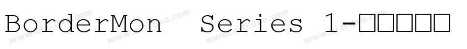 BorderMon  Series 1字体转换